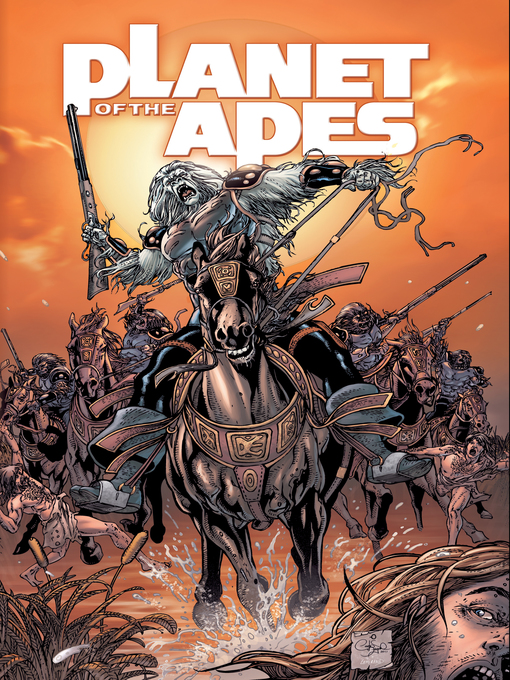 Title details for Planet of the Apes (2011), Volume 2 by Daryl Gregory - Available